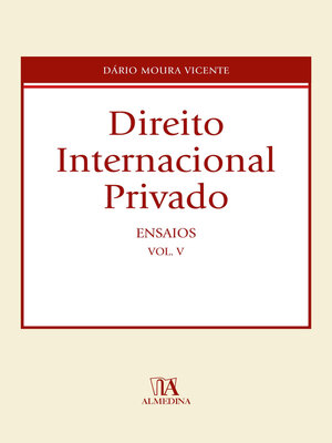 cover image of Direito Internacional Privado--Ensaios--Volume V